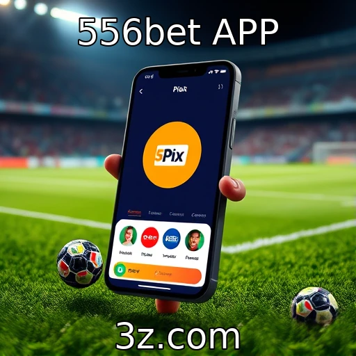 556bet APP Domine suas apostas esportivas com análises detalhadas