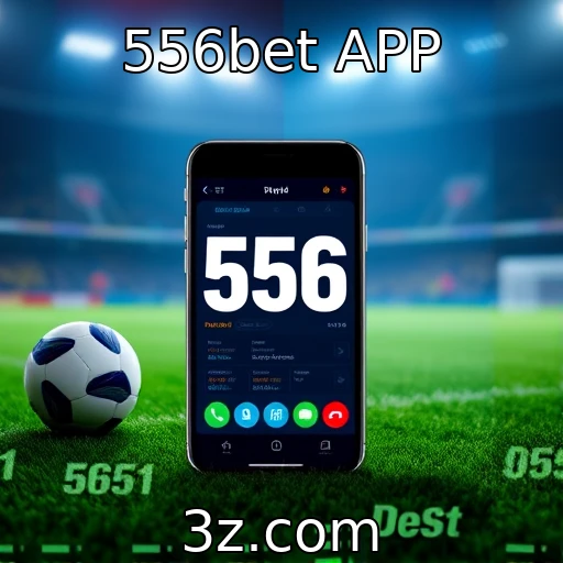 556bet APP Apostas esportivas: como analisar partidas para aumentar suas chances de ganhar